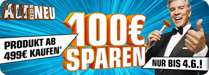 Alt gegen Neu bei Saturn - 100 €