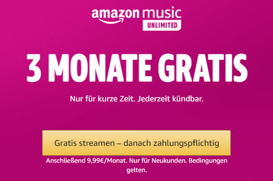 Amazon Music Unlimited - 3 Monate kostenlos für Neukunden und ggf. frühere Bestandskunden