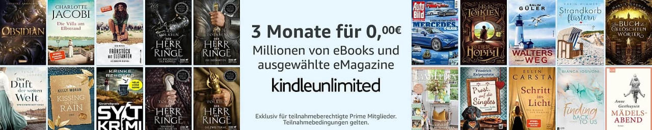 Kindle Unlimited - 3 Monate kostenlos - eBooks gratis lesen