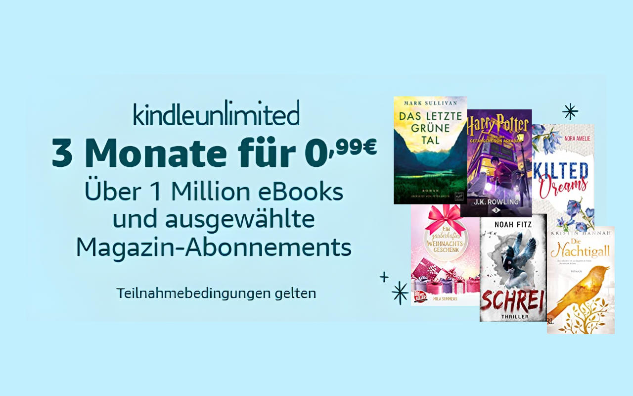 Kindle Unlimited - 3 Monate für 99 Cent - auch für Bestandskunden ohne laufendes Abo - Dezember 2022