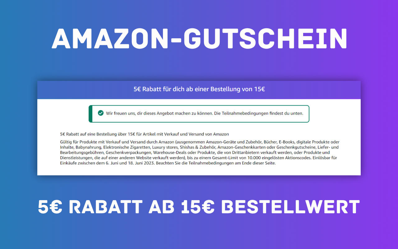 5 Euro Amazon-Gutschein Juni 2023 - ab 15 Euro Mindestbestellwert
